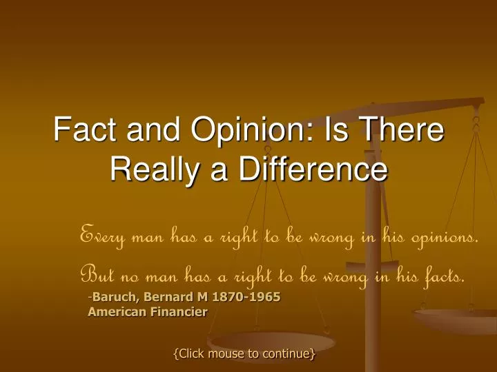 fact and opinion is there really a difference