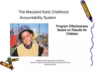 The Maryland Early Childhood Accountability System