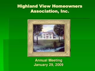 Highland View Homeowners Association, Inc.
