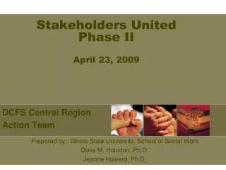 Stakeholders United Phase II April 23, 2009