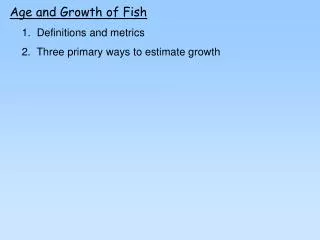 Age and Growth of Fish