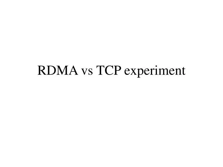 rdma vs tcp experiment