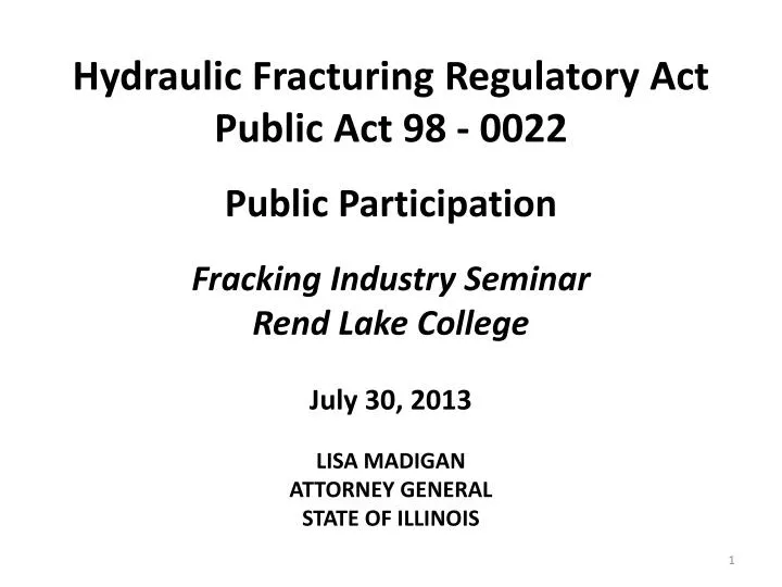 hydraulic fracturing regulatory act public act 98 0022