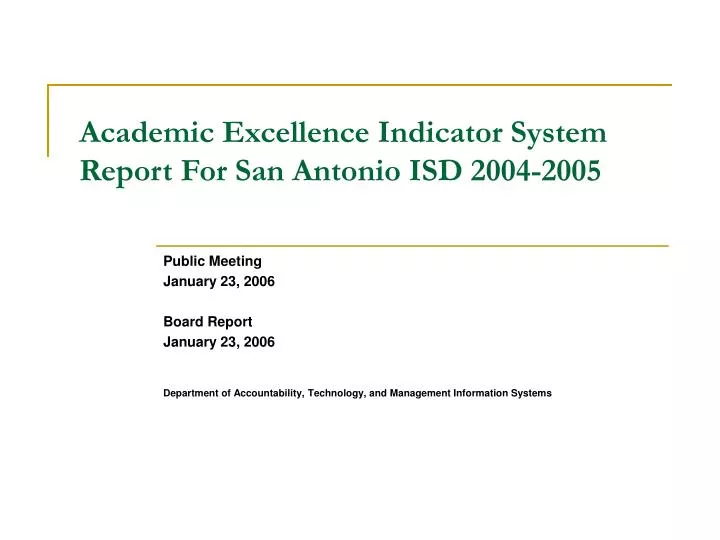 academic excellence indicator system report for san antonio isd 2004 2005