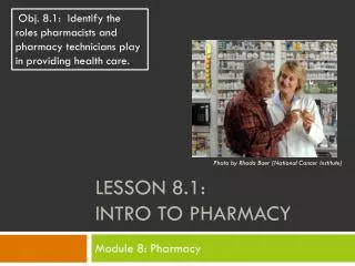 Lesson 8.1: Intro to Pharmacy
