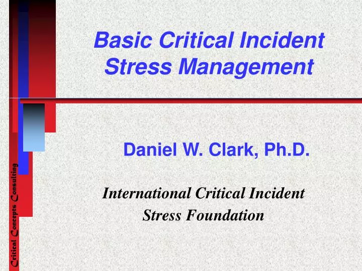 basic critical incident stress management