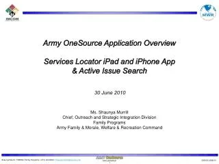 Army OneSource Application Overview Services Locator iPad and iPhone App &amp; Active Issue Search