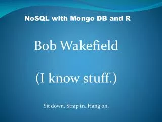 NoSQL with Mongo DB and R