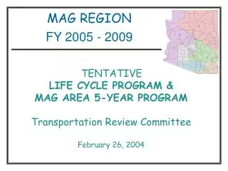 MAG REGION FY 2005 - 2009