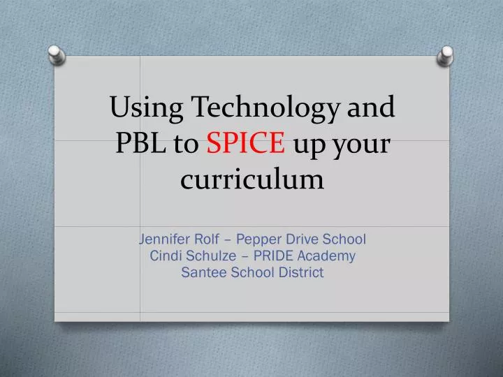 using technology and pbl to spice up your curriculum