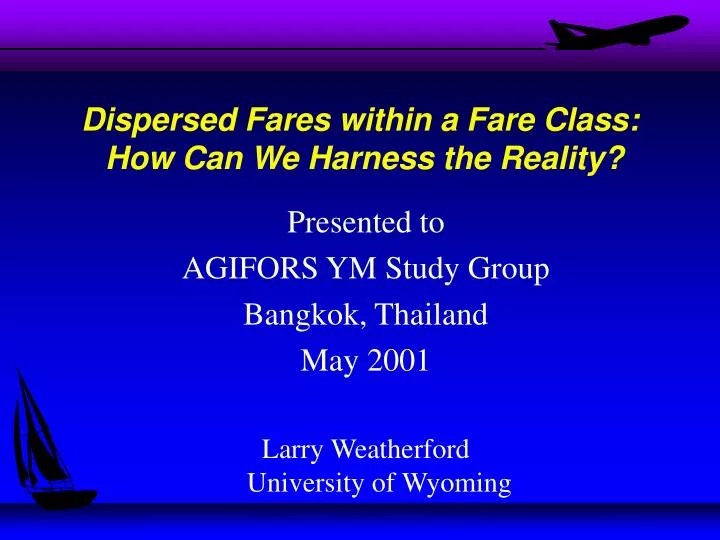 dispersed fares within a fare class how can we harness the reality