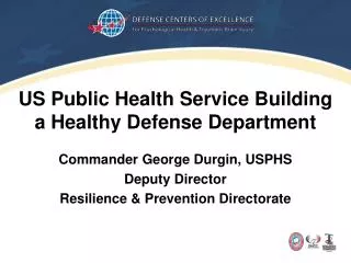 US Public Health Service Building a Healthy Defense Department