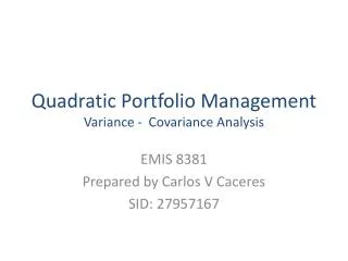 Quadratic Portfolio Management Variance - Covariance Analysis