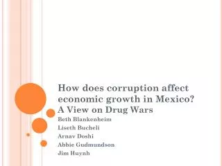 How does corruption affect economic growth in Mexico? A View on Drug Wars