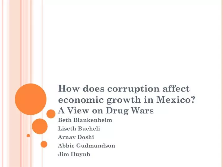 how does corruption affect economic growth in mexico a view on drug wars
