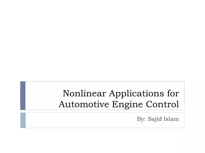 nonlinear applications for automotive engine control