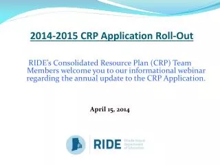 2014-2015 CRP Application Roll-Out