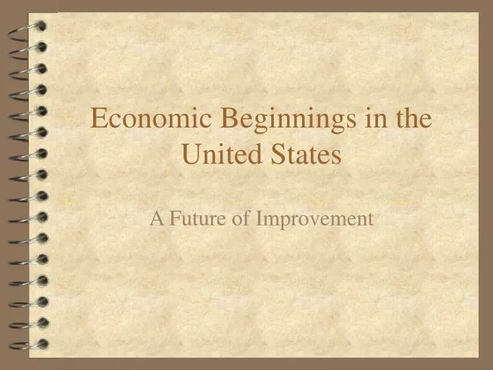 economic beginnings in the united states