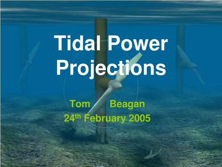 tidal power projections