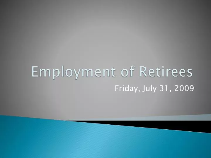 employment of retirees