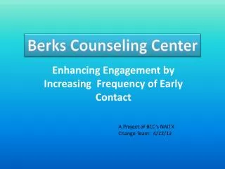 Enhancing Engagement by Increasing Frequency of Early Contact