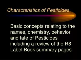 Characteristics of Pesticides