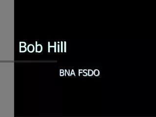 Bob Hill