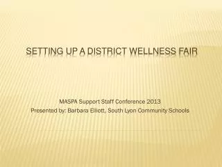 maspa support staff conference 2013 presented by barbara elliott south lyon community schools