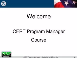 Welcome CERT Program Manager Course