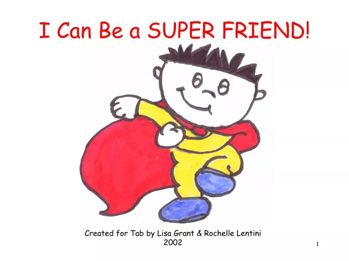 i can be a super friend