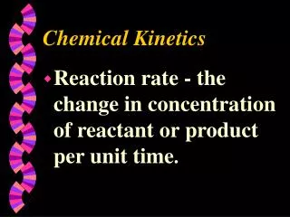 chemical kinetics