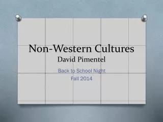 Non-Western Cultures David Pimentel