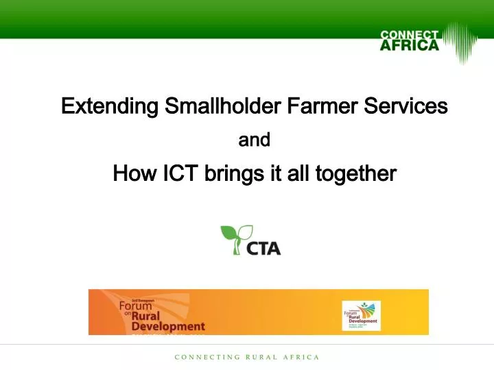 extending smallholder farmer services and how ict brings it all together