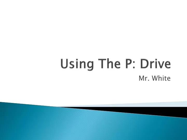 using the p drive