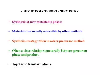 CHIMIE DOUCE: SOFT CHEMISTRY