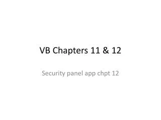 VB Chapters 11 &amp; 12