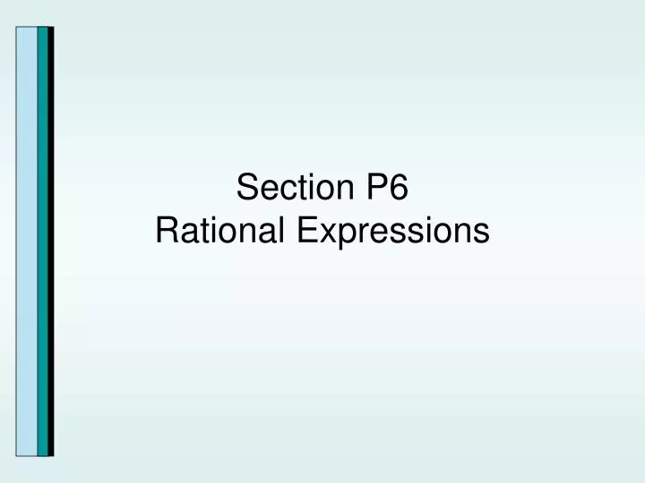 section p6 rational expressions