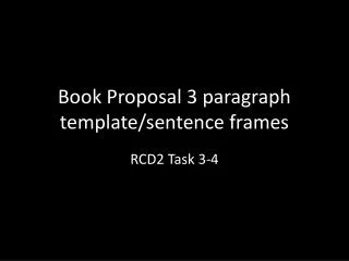Book Proposal 3 paragraph template/sentence frames