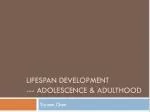 Lifespan development --- Adolescence &amp; adulthood - slide 1