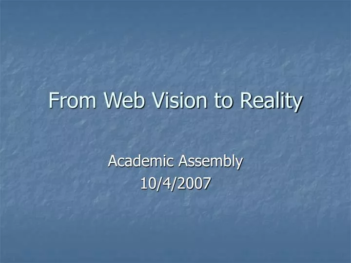 from web vision to reality