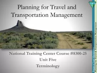 Planning for Travel and Transportation Management