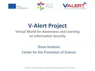 V-Alert Project Virtual World for Awareness and Learning on Information Security