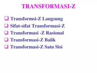 transformasi z