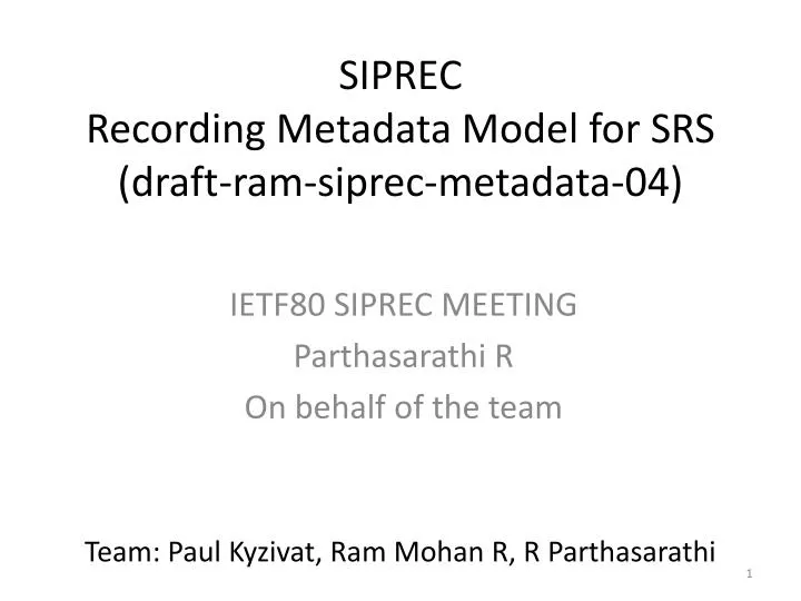 siprec recording metadata model for srs draft ram siprec metadata 04