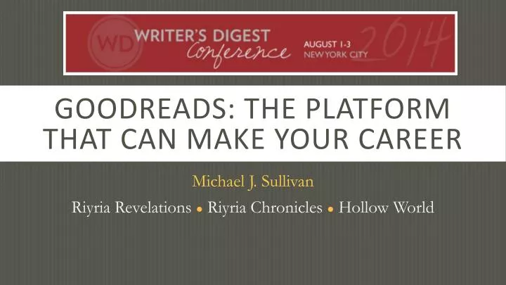 goodreads the platform that can make your career