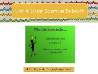 Unit 4: Linear Equations In-Depth