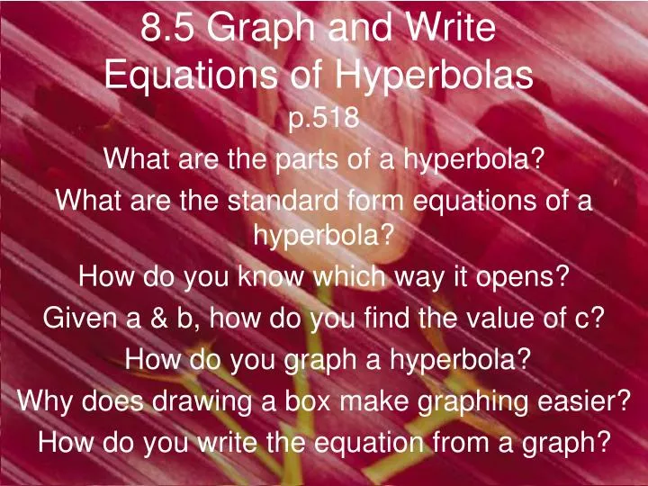 8 5 graph and write equations of hyperbolas