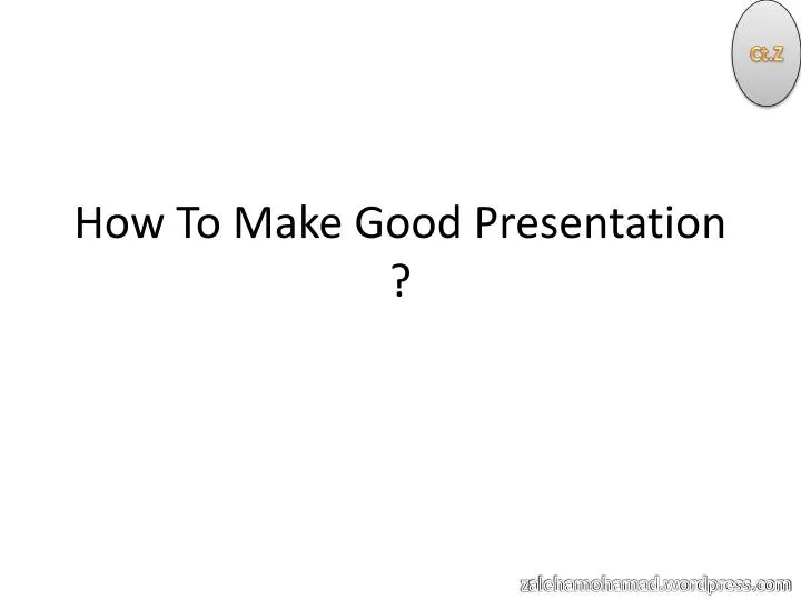 how to make good presentation
