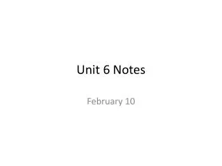 Unit 6 Notes