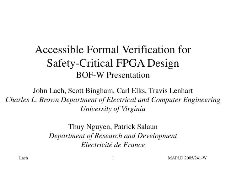 accessible formal verification for safety critical fpga design bof w presentation